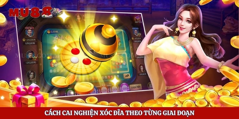 Cách Cai Nghiện Xóc Đĩa An Toàn Và Bền Vững Mỗi Ngày 3 Cách cai nghiện xóc đĩa theo từng giai đoạn