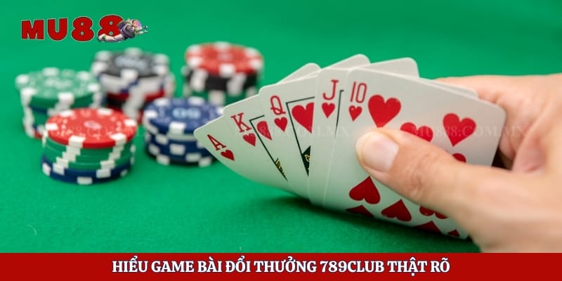 Game Bài Đổi Thưởng 789club - Khám Phá Các Nhóm Game Mu88z 2 Hiểu game bài đổi thưởng 789club thật rõ