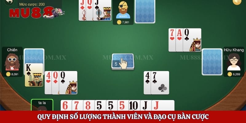 Quy định số lượng thành viên và đạo cụ bàn cược