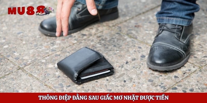 Thông điệp đằng sau giấc mơ nhặt được tiền